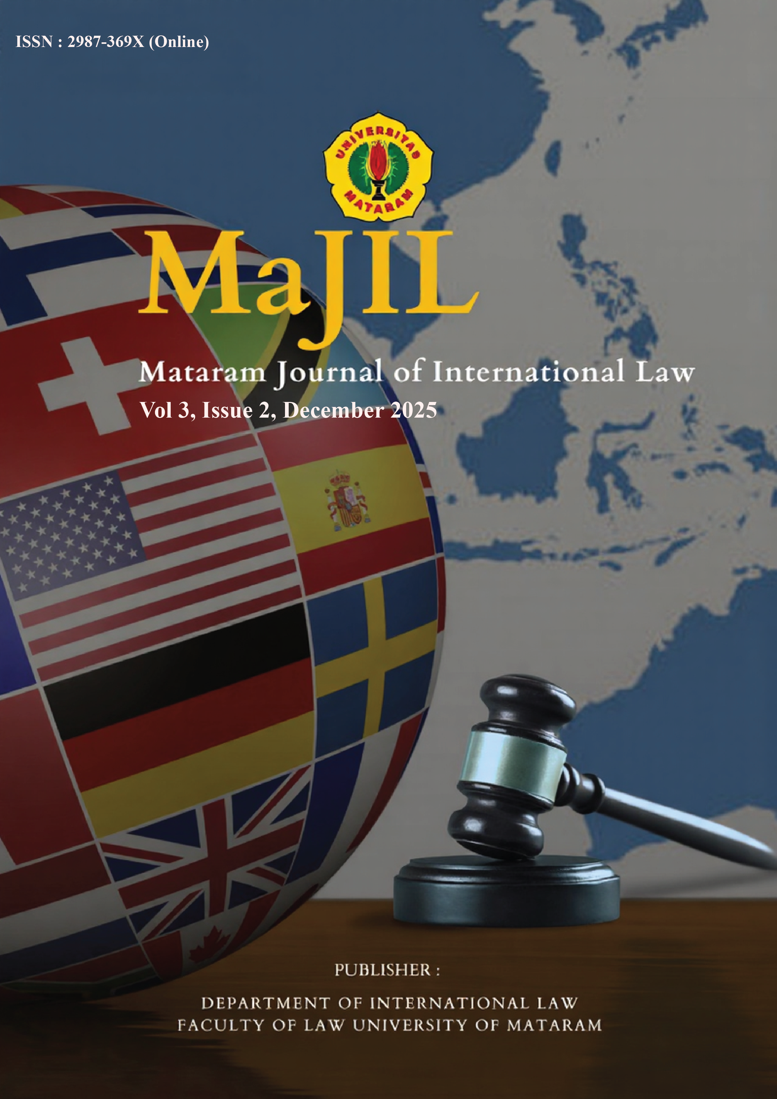 					View Vol. 3 No. 2 (2025): Mataram Journal of International Law
				